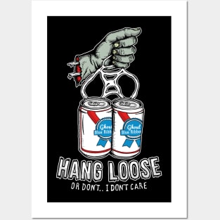 Hang Loose! Posters and Art